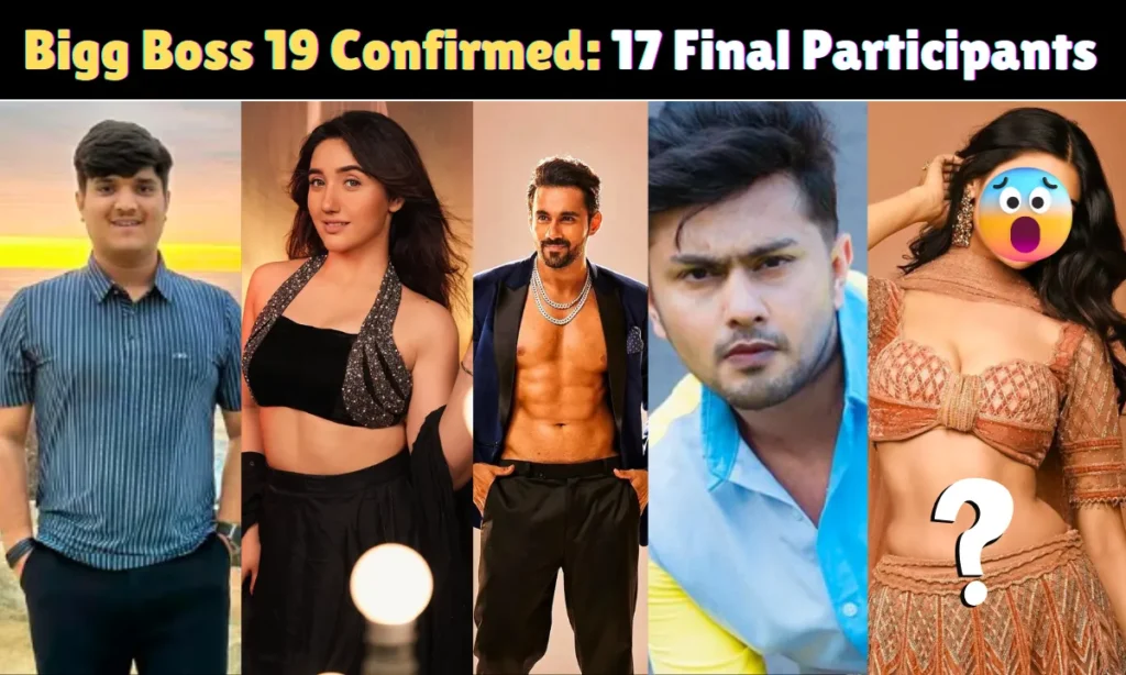 Bigg Boss 19 Confirmed Contestants List 2025 With photo