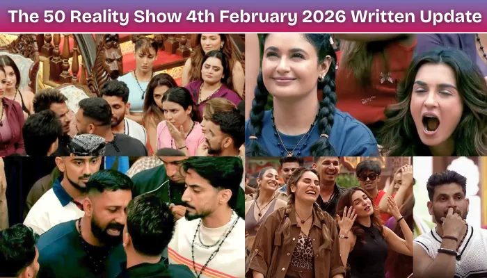 The 50 Reality Show 4th February 2026 Written Update