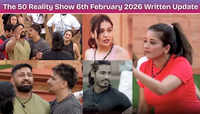 The 50 Reality Show 7th February 2026 Written Update